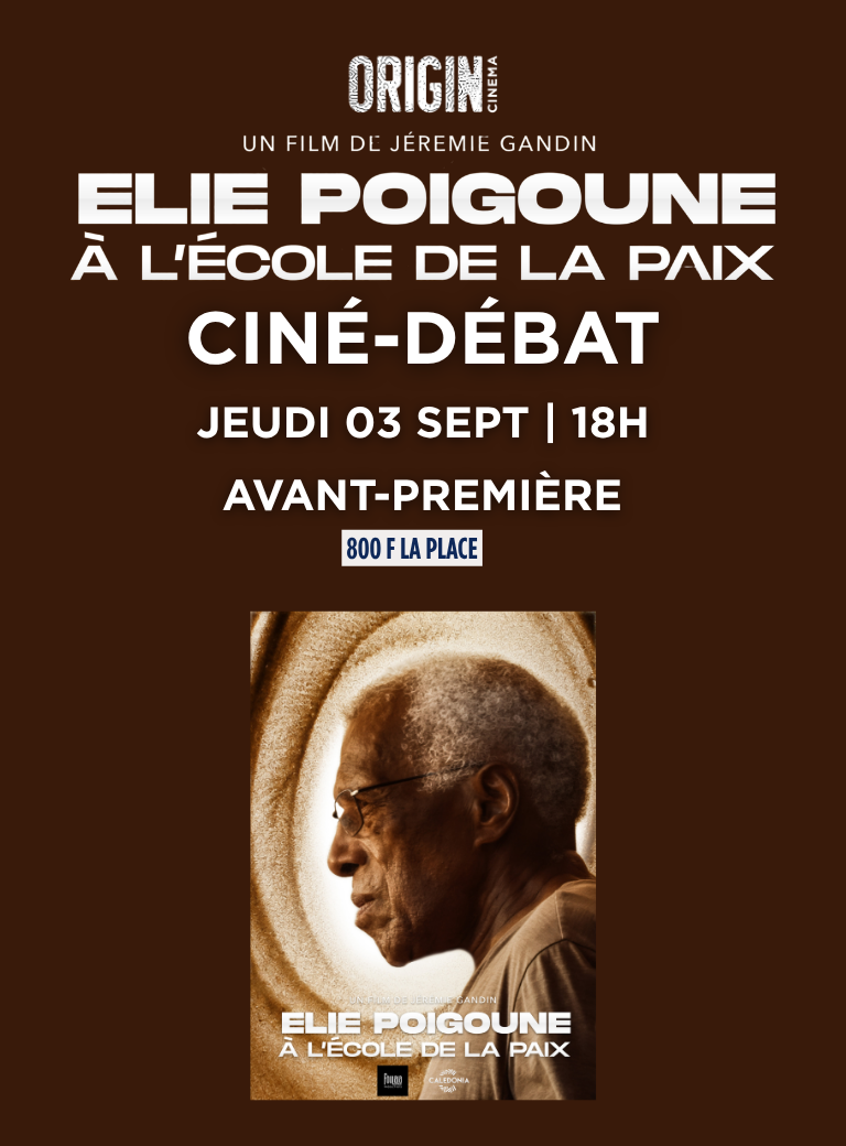 AVANT-PREMIÈRE & CINÉ-DÉBAT - ÉLIE POIGOUNE, À L'ÉCOLE DE LA PAIX