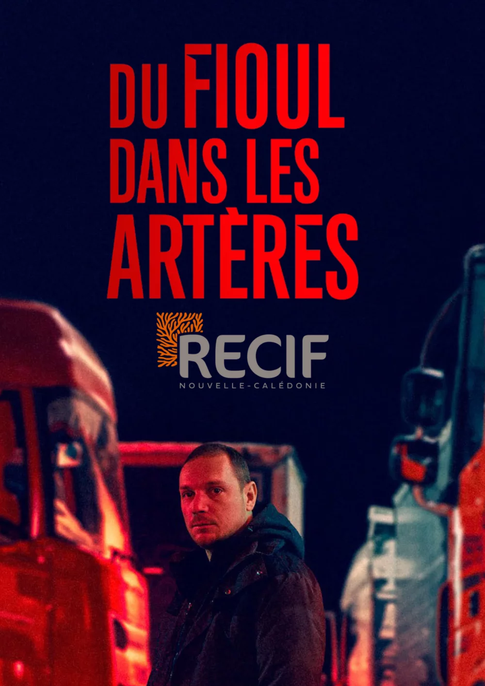Affiche du film Du Fioul Dans Les Arteres - Avp - Festival Recif